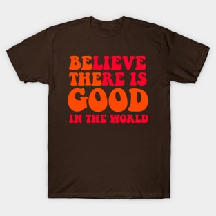 Be the Good T-Shirt